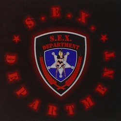 Sex Department by S.E.X. Department (2007-11-13)