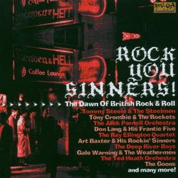 Rock You Sinners: Dawn of British Rock & Roll