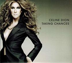 Taking Chances (+ Bonus CD: Celine Dion's Hits)