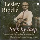 Step By Step -- Lesley Riddle Meets the Carter Family