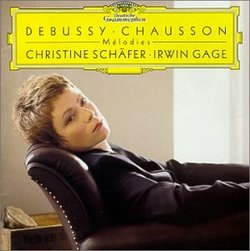 Christine Schäfer - Debussy & Chausson: Mélodies