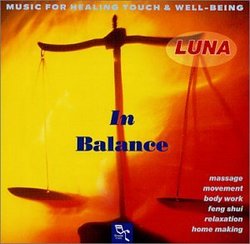 In Balance: Music for Healing Touch & Well-Being