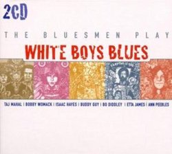 Bluesman Play White Boys Blues