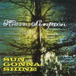 Sun Gonna Shine by Kerri Simpson (2013-08-02)