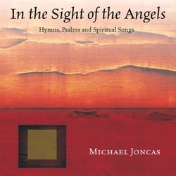 Michael Joncas: In the Sight of Angels