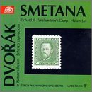 Smetana: Richard III / Wallenstein's Camp / Hakon Jarl / Dvorak: In Nature's Realm / Scherzo capriccioso