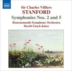 Stanford: Symphonies Nos. 2 & 5