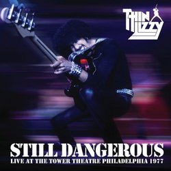 Still Dangerous: Live at the Tower Theater Philade
