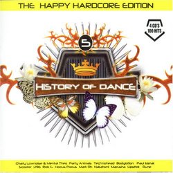 History of Dance, Vol. 5: The Happy Hardcore Edition