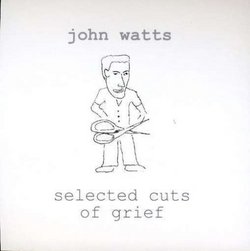 Selected Cuts of Grief