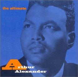 Ultimate Arthur Alexander