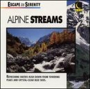 Serenity / Alpine Streams