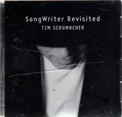 Songwriter Revisited