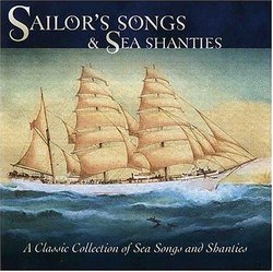 Sailors' Songs & Sea Shanties