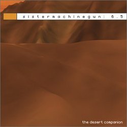sistermachinegun: 6.5 The Desert Companion