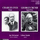 Ives: 9 Songs / Crumb: Apparition