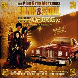 Les Plus Gros Morceaux Funk & Soul a La Sauce Orientale