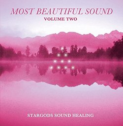 The Most Beautiful Sound Volume 2