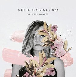 Where His Light Was