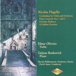 Flagello: Piano Concerto No 2; Piano Concerto No 3: Credendum; Overtures