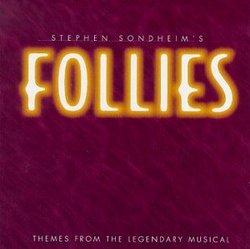 Stephen Sondheim's Follies: Themes From The Legendary Musical