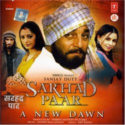 Sarhad Paar: A New Dawn