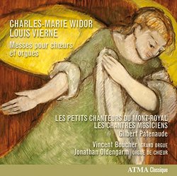 Widor & Vierne: Messes pour churs et orgues