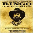 The Desperate Deeds of Ringo: A Story of the Wild West