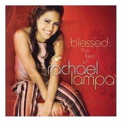 Blessed: The Best of Rachael Lampa