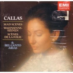 Mad Scenes & Bel Canto Arias