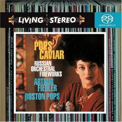 Pops Caviar: Russian Orchestral Fireworks [Hybrid SACD]