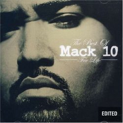 Mack 10 Foe Life: The Best of Mack 10