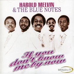 If You Don't Know Me By Now by Melvin, Harold (2006-07-03)