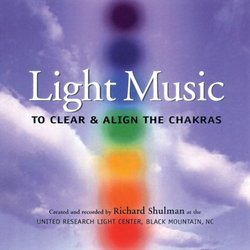 Light Music: to Clear & Align the Chakras