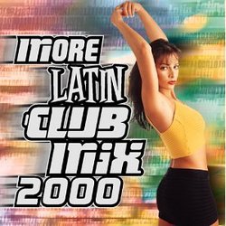 More Latin Club Mix 2000