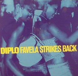 Favela Strikes Back [Limited Edition Dj Mix Cdr] By Diplo