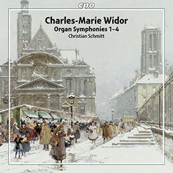 Widor: Organ Symphonies, Op. 13
