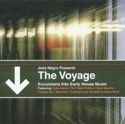 Voyage: Excursions into Early House Music