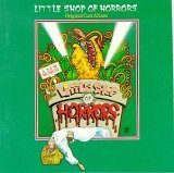 Little Shop Of Horrors: Original Cast Album (1982 Off-Broadway Cast)
