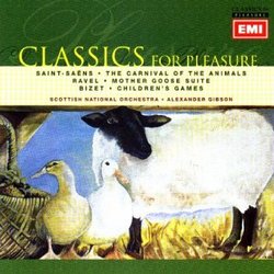 Saint-Saëns: Carnival of the Animals; Ravel: Mother Goose Suite; Bizet: Children's Games