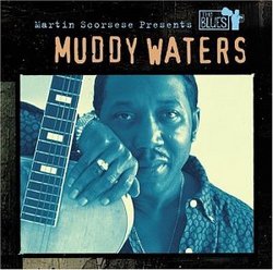 Martin Scorsese Presents The Blues: Muddy Waters