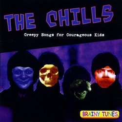 THE CHILLS: Creepy Songs for Courageous Kids