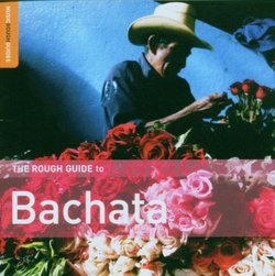Rough Guide to Bachata