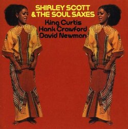 Shirley Scott & Soul Saxes
