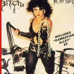 Be My Slave/Damnation Alley by BITCH (1997-01-28)