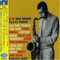 Bud Shank Plays Tenor