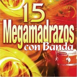 15 Megamadrazos Con Banda