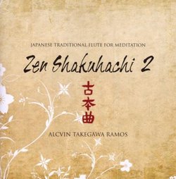 Japanese Traditional Flute For Meditation ; Zen Shakuhachi Vol 2
