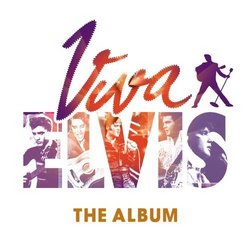 Viva Elvis: The Album - Special Edition (+1 Bonus Track, "Love Me Tender" with Thalia)