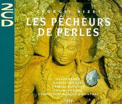 Bizet: Les Pêcheurs de Perles